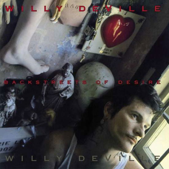 Backstreets Of Desire - Willy Deville - Muziek - WAGRAM - 3596973543967 - 12 augustus 2020