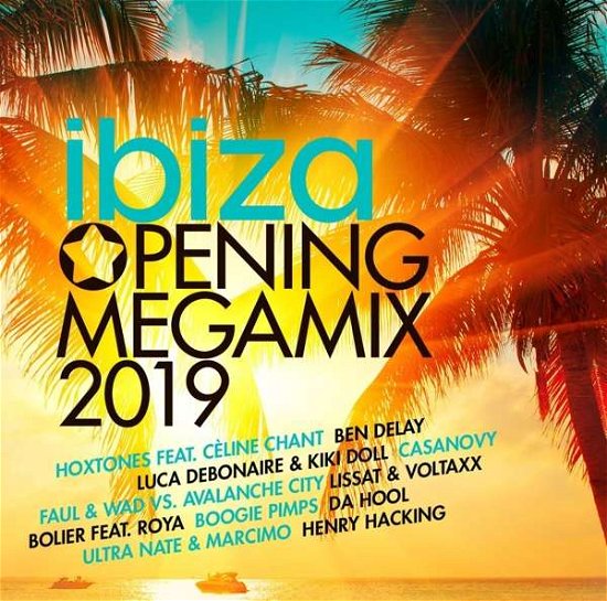 Ibiza Opening Megamix 2019 - V/A - Muziek - MIX! - 4005902507967 - 12 april 2019