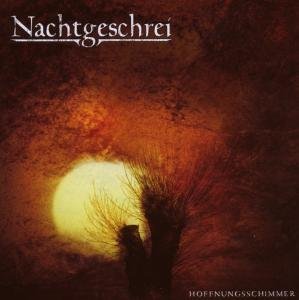 Cover for Nachtgeschrei · Hoffnungsschimmer (CD) (2008)