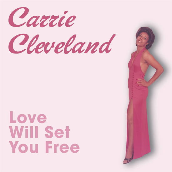 Cover for Carrie Cleveland · Love Will Set You Free (7&quot;) (2023)