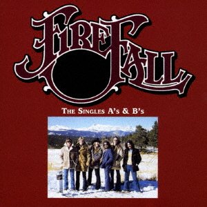 Cover for Firefall · The Singles A's &amp; B's (CD) [Reissue, Japan Import edition] (2017)