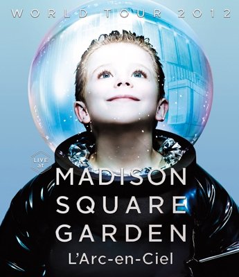 Cover for L'arc-en-ciel · World Tour 2012 Live at Madison Square Garden (MBD) [Japan Import edition] (2014)