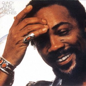 Cover for Quincy Jones · Mellow Madness (CD) [Japan Import edition] (2023)