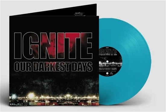 Cover for Ignite · Our Darkest Days (LP) [Limited edition] (2022)