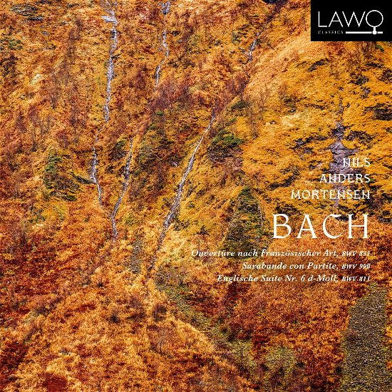 Bach: Ouverture Nach Franzosicher Art, Bwv 831 - Nils Anders Mortensen - Musiikki - LAWO - 7090020181967 - perjantai 17. toukokuuta 2019