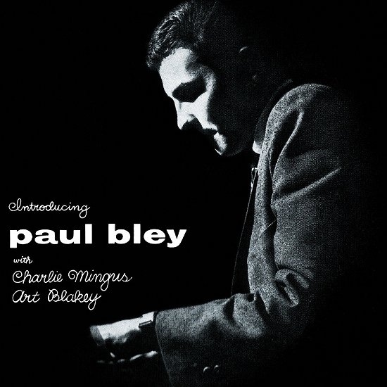 Cover for Bley, Paul With Charlie Mingus, Art Blakey · Introducing Paul Bley (LP) (2022)