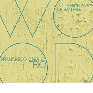 Francesco Ciniglio · Wood (CD) (2016)