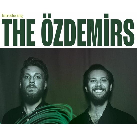 Introducing The Ozdemirs - Ozdemirs - Music - CONTINENTAL EUROPE - 8713762039967 - April 28, 2023