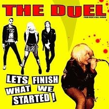 Cover for The Duel · The Duel - Let S Finish What We Started (CD) (2007)