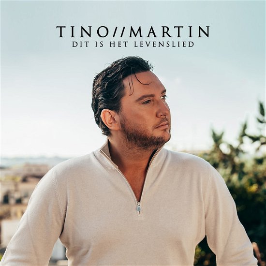 Dit Is Het Levenslied - Tino Martin - Music - HEARTSELLING - 8718403120967 - August 25, 2023