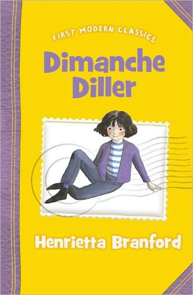 Cover for Henrietta Branford · Dimanche Diller - First Modern Classics (Paperback Book) (2010)