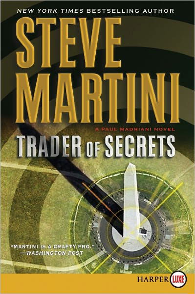 Cover for Steve Martini · Trader of Secrets Lp: a Paul Madriani Novel (Paul Madriani Novels) (Paperback Bog) [Lgr edition] (2011)