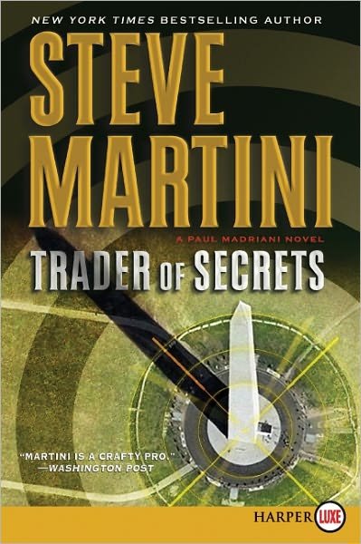 Cover for Steve Martini · Trader of Secrets Lp: a Paul Madriani Novel (Paul Madriani Novels) (Paperback Book) [Lgr edition] (2011)