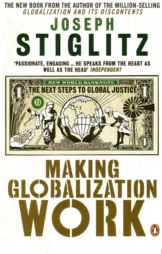 Cover for Joseph E. Stiglitz · Making Globalization Work: The Next Steps to Global Justice (Taschenbuch) (2007)