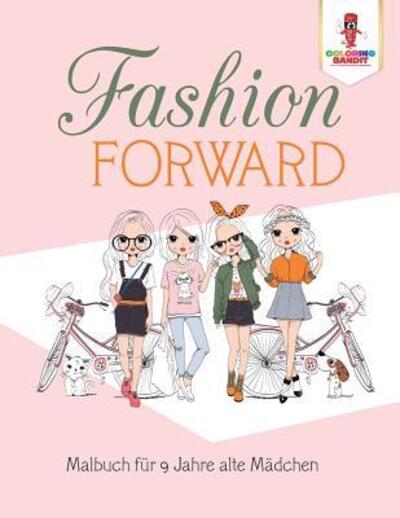 Cover for Coloring Bandit · Fashion Forward (Paperback Book) (2017)