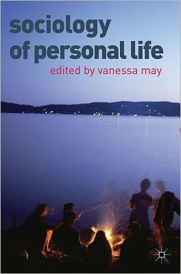 Cover for Vanessa May · Sociology of Personal Life (Hardcover Book) (2011)