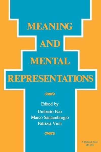 Cover for Umberto Eco · Meaning and Mental Representations (Paperback Book) (1988)