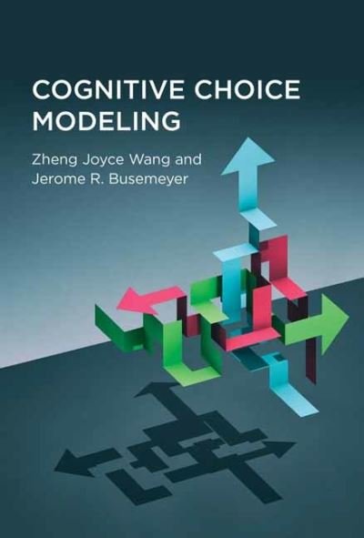 Cover for Zheng Joyce Wang · Cognitive Choice Modeling (Gebundenes Buch) (2021)
