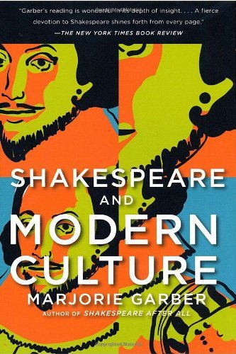Cover for Marjorie Garber · Shakespeare and Modern Culture (Pocketbok) [Reprint edition] (2009)