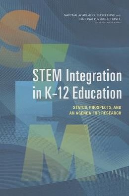 Cover for National Research Council · STEM Integration in K-12 Education: Status, Prospects, and an Agenda for Research (Paperback Book) (2014)