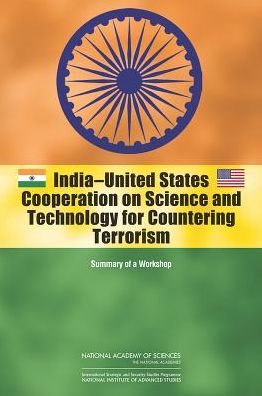 Cover for National Academy of Sciences · India-United States Cooperation on Science and Technology for Countering Terrorism: Summary of a Workshop (Paperback Book) (2015)