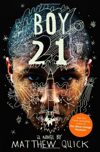 Cover for Matthew Quick · Boy21 (Paperback Book) [Reprint edition] (2013)