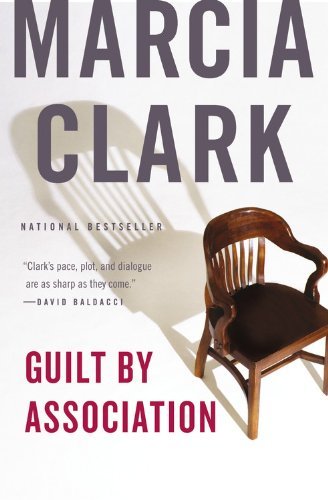 Cover for Marcia Clark · Guilt by Association (A Rachel Knight Novel) (Taschenbuch) [Reprint edition] (2012)