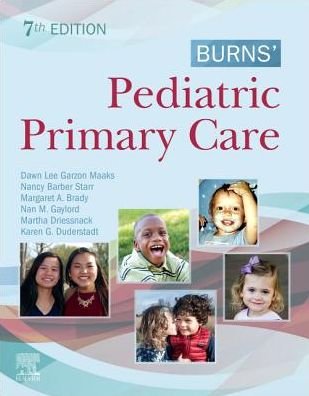 Burns' Pediatric Primary Care - Garzon Maaks - Livros - Elsevier Health Sciences - 9780323581967 - 18 de novembro de 2019