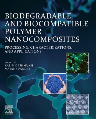 Cover for Biodegradable and Biocompatible Polymer Nanocomposites: Processing, Characterization, and Applications (Paperback Book) (2023)