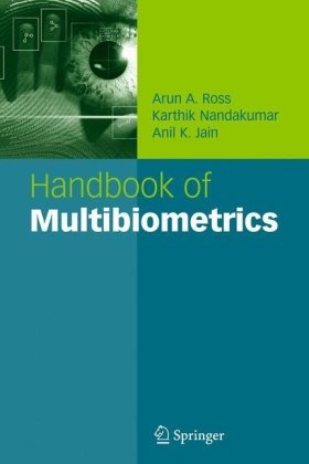 Cover for Arun A. Ross · Handbook of Multibiometrics - International Series on Biometrics (Gebundenes Buch) [2006 edition] (2006)