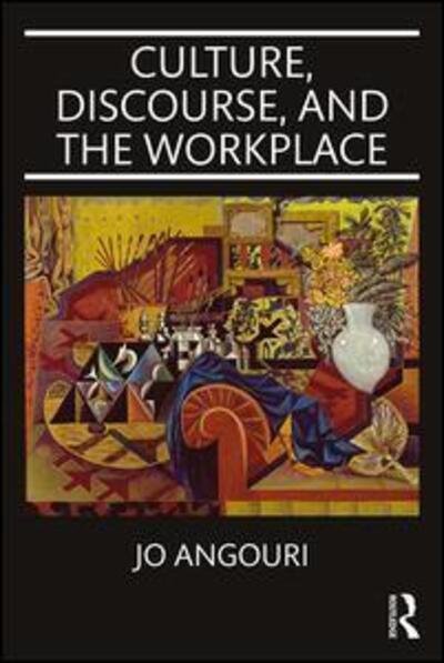 Cover for Jo Angouri · Culture, Discourse, and the Workplace (Paperback Bog) (2018)