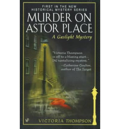 Cover for Victoria Thompson · Murder on Astor Place (Gaslight Mystery) (Paperback Book) [Reissue edition] (1999)