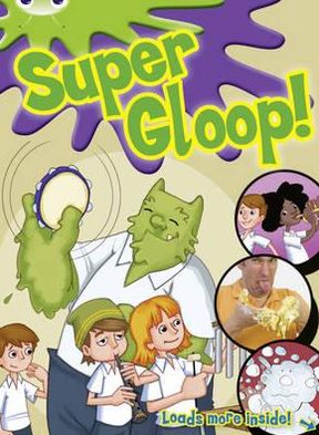 Cover for Michaela Morgan · Bug Club Independent Comic Year 1 Green Super Gloop - BUG CLUB (Paperback Book) (2010)