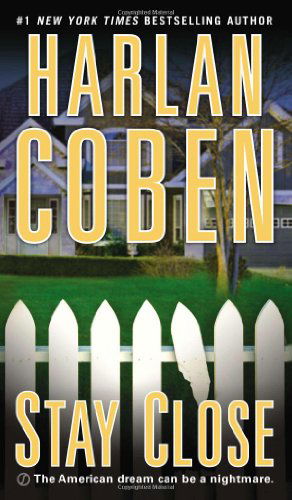 Stay Close - Harlan Coben - Libros - Signet - 9780451233967 - 12 de febrero de 2013