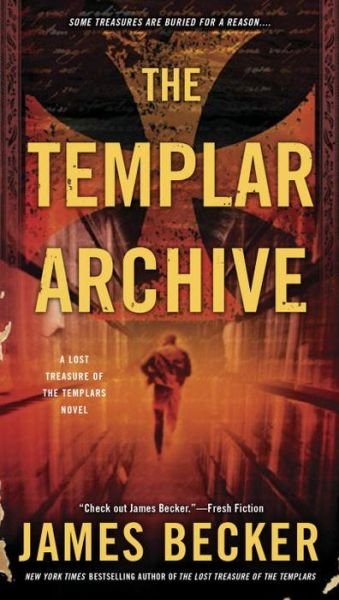 Cover for James Becker · Templar Archive (Book) (2016)