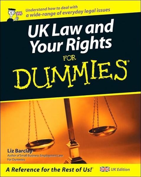 Cover for Barclay, Liz (BBC, UK) · UK Law and Your Rights For Dummies (Paperback Book) (2006)