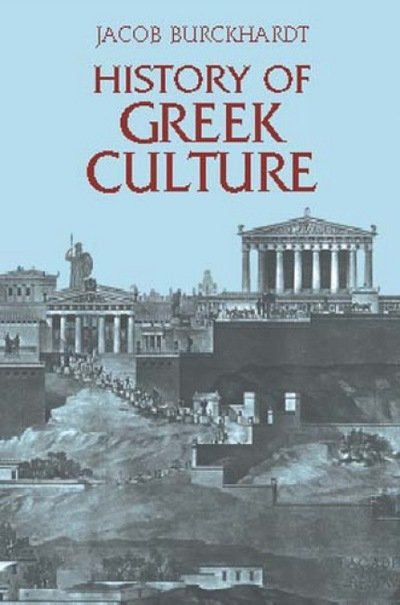 Cover for Jacob Burckhardt · History of Greek Culture (Paperback Book) [Abridged edition] (2003)