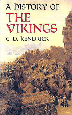 Cover for T D Kendrick · The History of the Vikings (Paperback Bog) (2004)