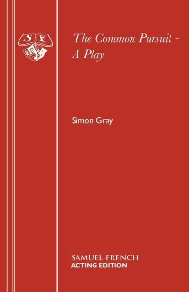 Cover for Simon Gray · The Common Pursuit - Acting Edition S. (Pocketbok) [New edition] (1990)