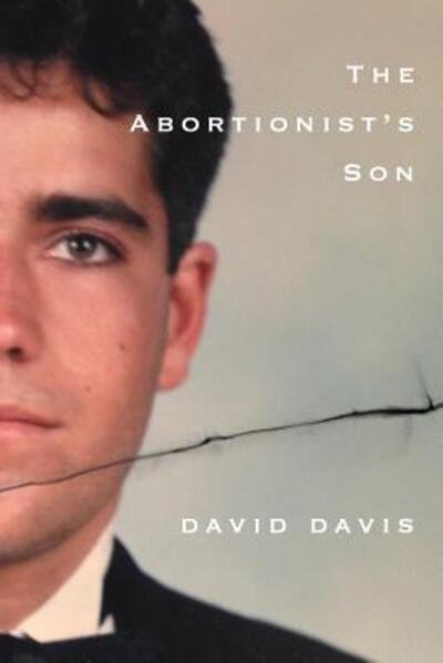 Cover for David Davis · The Abortionists Son (Pocketbok) (2016)