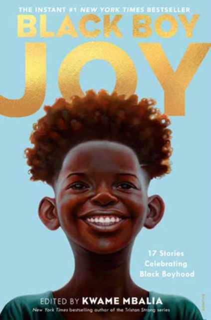 Black Boy Joy - Kwame Mbalia - Boeken - Random House USA Inc - 9780593379967 - 30 mei 2023