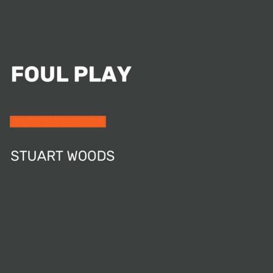 Cover for Stuart Woods · Foul Play - A Stone Barrington Novel (Lydbog (CD)) (2021)