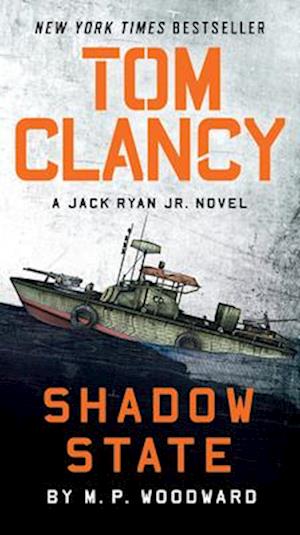 Cover for M.P. Woodward · Tom Clancy Shadow State (Book) (2025)