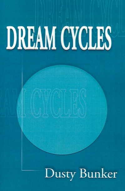 Cover for Dusty Bunker · Dream Cycles (Paperback Bog) (2000)
