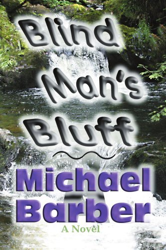 Blind Man's Bluff - Michael Barber - Books - iUniverse, Inc. - 9780595416967 - October 30, 2006