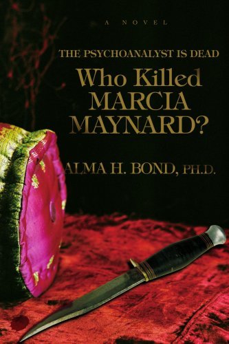 Cover for Alma Bond · Who Killed Marcia Maynard?: the Psychoanalyst is Dead (Pocketbok) (2007)
