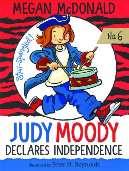 Cover for Megan McDonald · Judy Moody Declares Independence (Hardcover Book) (2018)