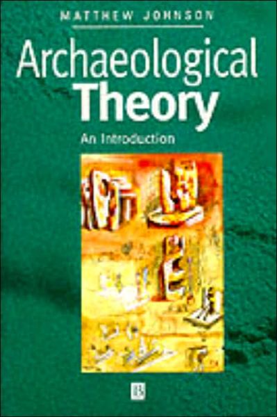 Cover for Matthew Johnson · Archaeological Theory (Buch) (1999)