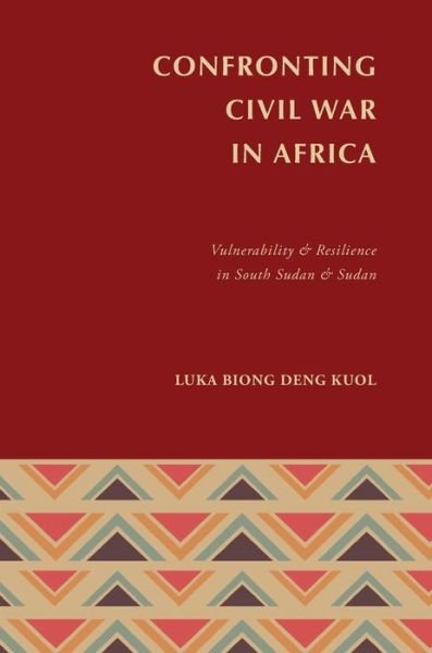 Cover for Luka Biong Deng Kuol · Confronting Civil War in Africa (Innbunden bok) (2021)