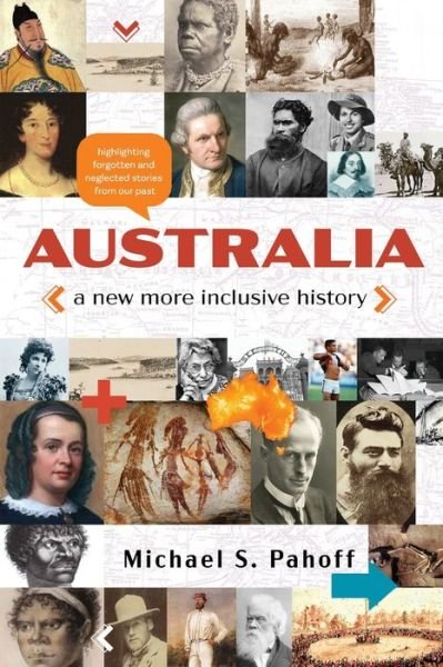 Cover for Michael Pahoff · Australia - A New More Inclusive History (Paperback Book) (2021)